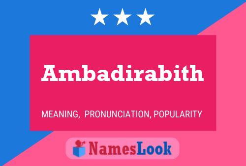 Ambadirabith Name Poster