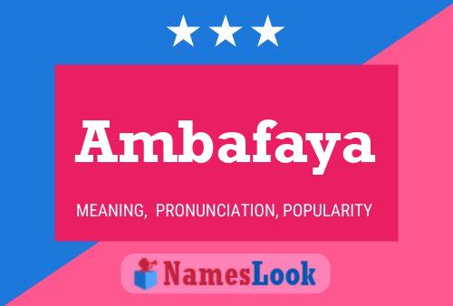 Ambafaya Name Poster