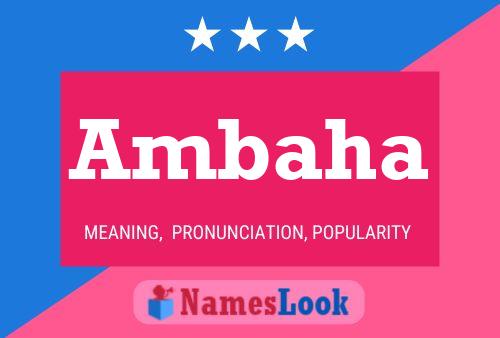 Ambaha Name Poster