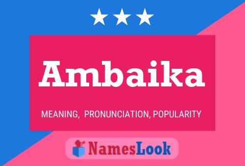 Ambaika Name Poster