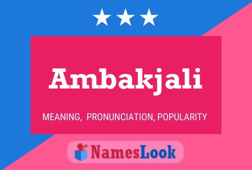 Ambakjali Name Poster