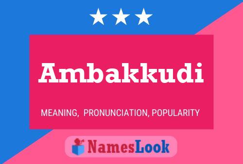 Ambakkudi Name Poster