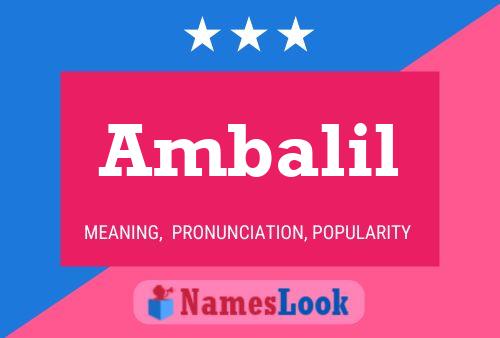 Ambalil Name Poster