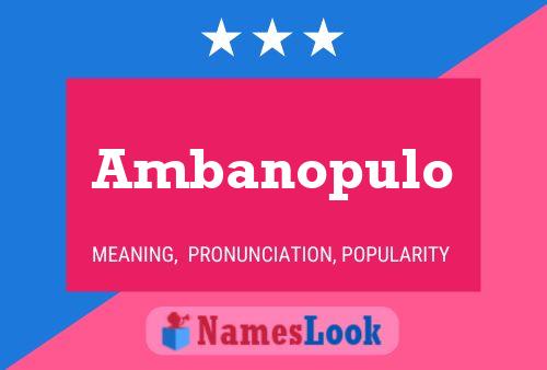 Ambanopulo Name Poster