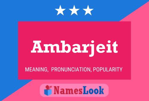 Ambarjeit Name Poster