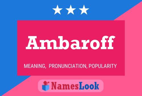 Ambaroff Name Poster