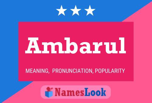 Ambarul Name Poster