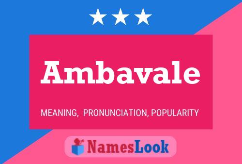 Ambavale Name Poster