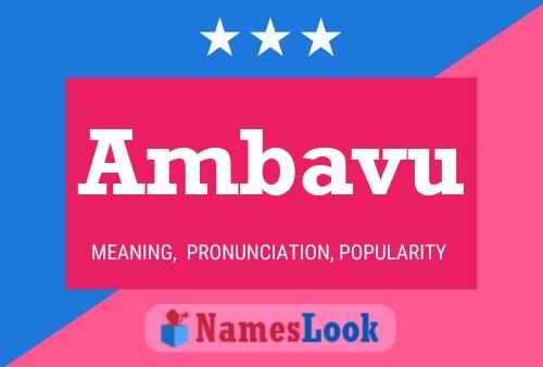 Ambavu Name Poster