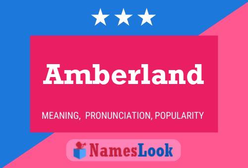 Amberland Name Poster