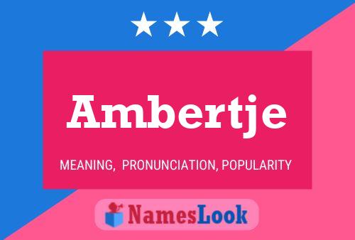 Ambertje Name Poster