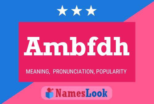 Ambfdh Name Poster