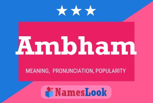 Ambham Name Poster