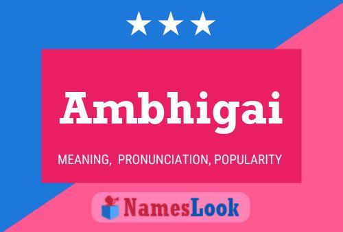 Ambhigai Name Poster