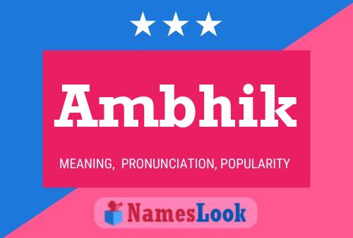 Ambhik Name Poster