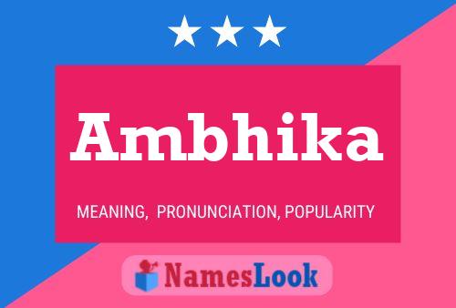 Ambhika Name Poster