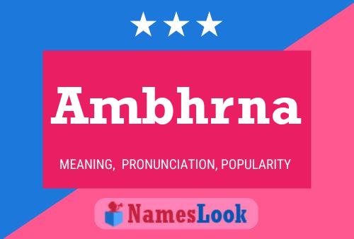 Ambhrna Name Poster