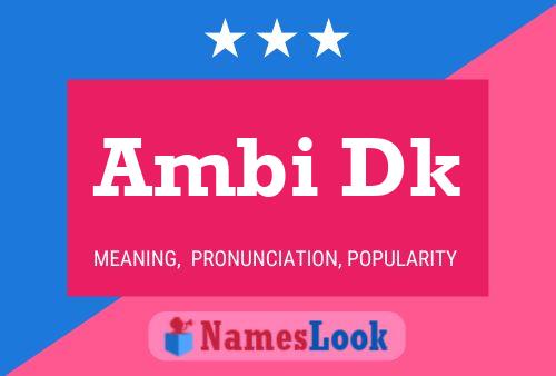 Ambi Dk Name Poster