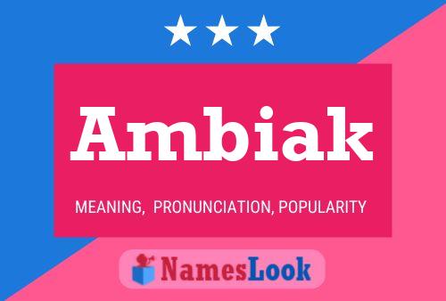 Ambiak Name Poster