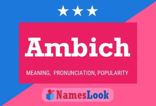 Ambich Name Poster