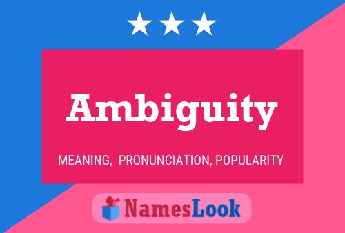 Ambiguity Name Poster