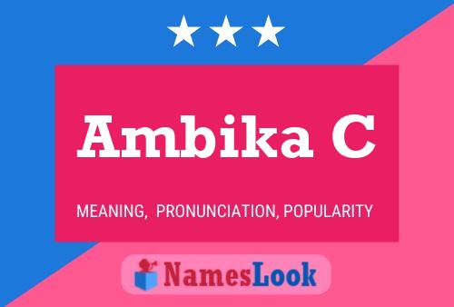 Ambika C Name Poster