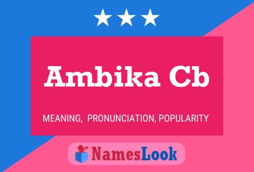 Ambika Cb Name Poster