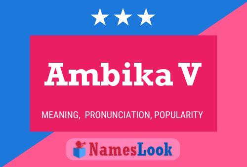 Ambika V Name Poster