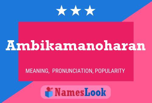 Ambikamanoharan Name Poster