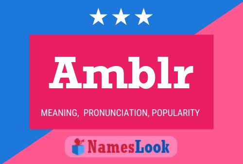 Amblr Name Poster