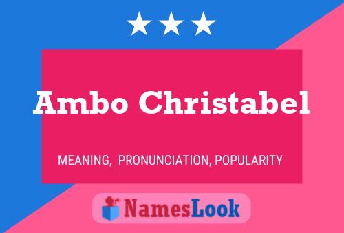 Ambo Christabel Name Poster