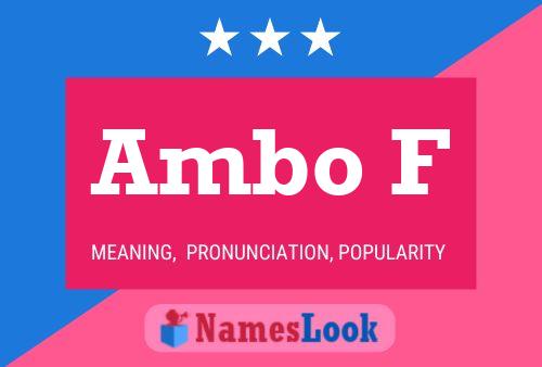 Ambo F Name Poster