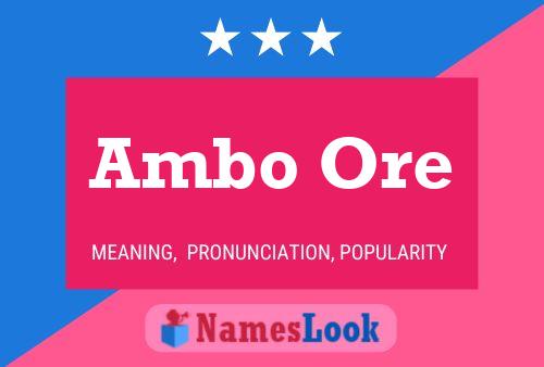 Ambo Ore Name Poster