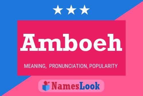 Amboeh Name Poster