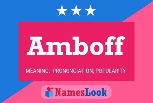 Amboff Name Poster