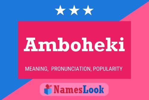 Amboheki Name Poster