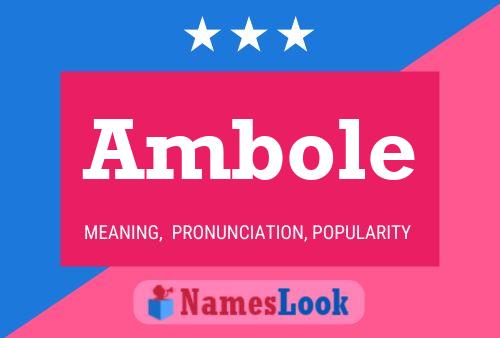 Ambole Name Poster