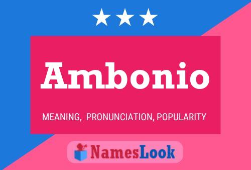 Ambonio Name Poster