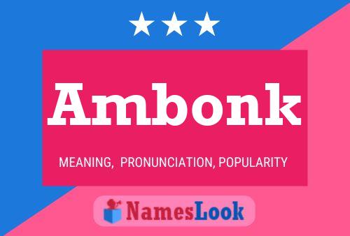 Ambonk Name Poster