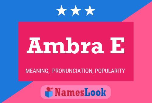 Ambra E Name Poster