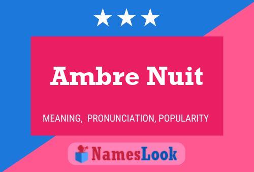 Ambre Nuit Name Poster