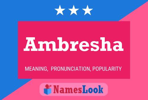 Ambresha Name Poster