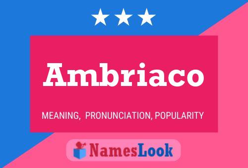 Ambriaco Name Poster