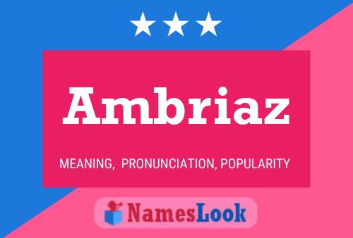 Ambriaz Name Poster