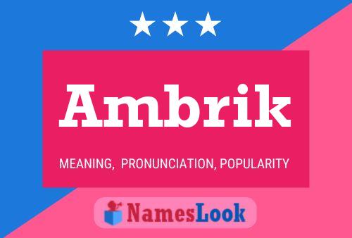 Ambrik Name Poster