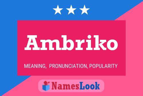 Ambriko Name Poster