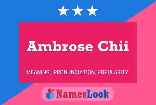 Ambrose Chii Name Poster