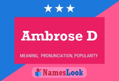 Ambrose D Name Poster