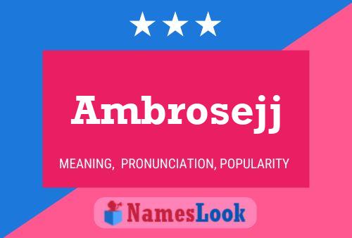 Ambrosejj Name Poster