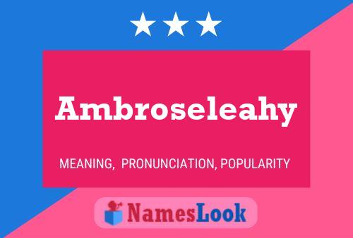 Ambroseleahy Name Poster